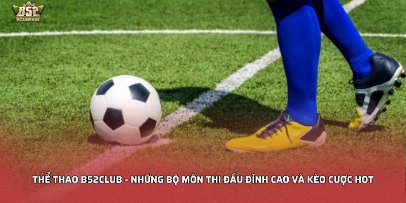 Thể thao B52Club